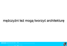architekt(ka)+urbanist(k)a+społeczni(cz)k(a) =...