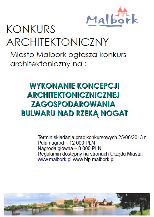 Konkurs architektoniczny na zagospodarowanie nnadrzecznych terenów w Malborku