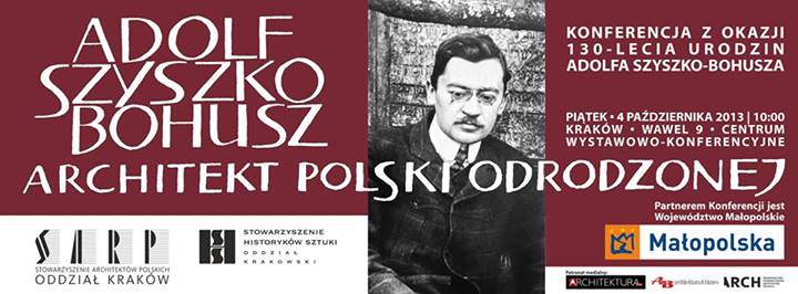 SARP Kraków: konferencja Adolfa Szyszko-Bohusza