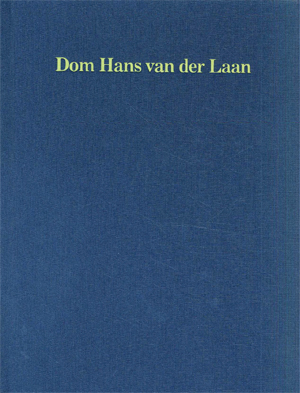 Dom Hans van der Laan, Works and words