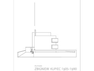 Zbigniew Kupiec: architektura modernistyczna i regionalizm