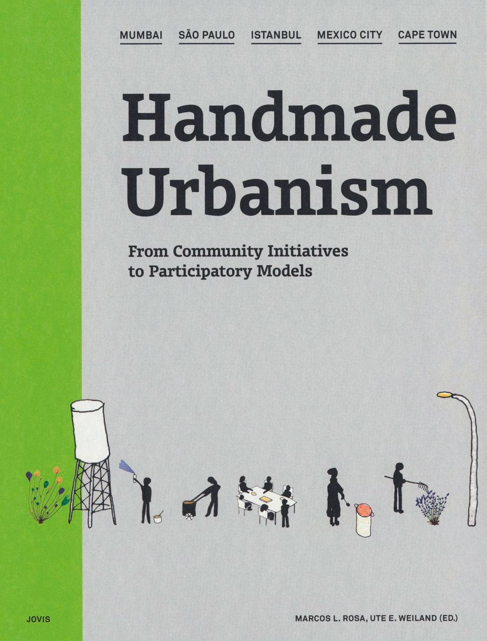 Handmade urbanism