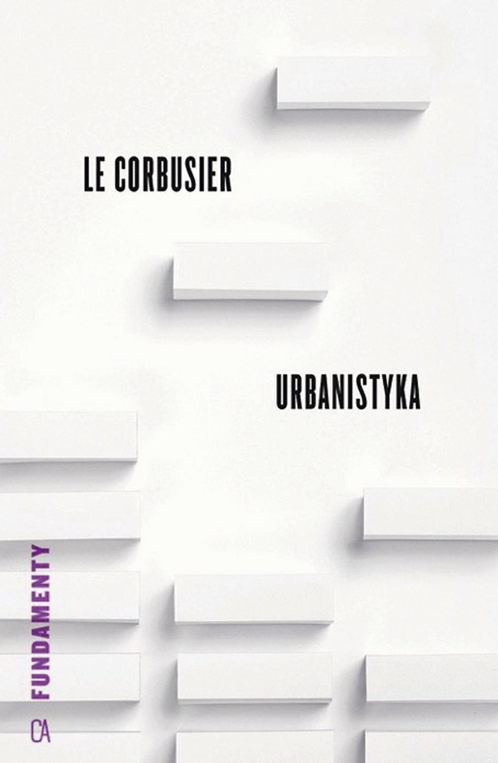 Le Corbusier, Urbanistyka