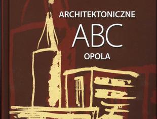 Opole okiem architekta
