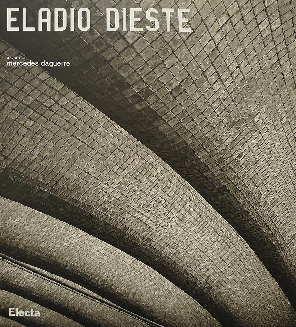 Eladio Dieste 1917-2000