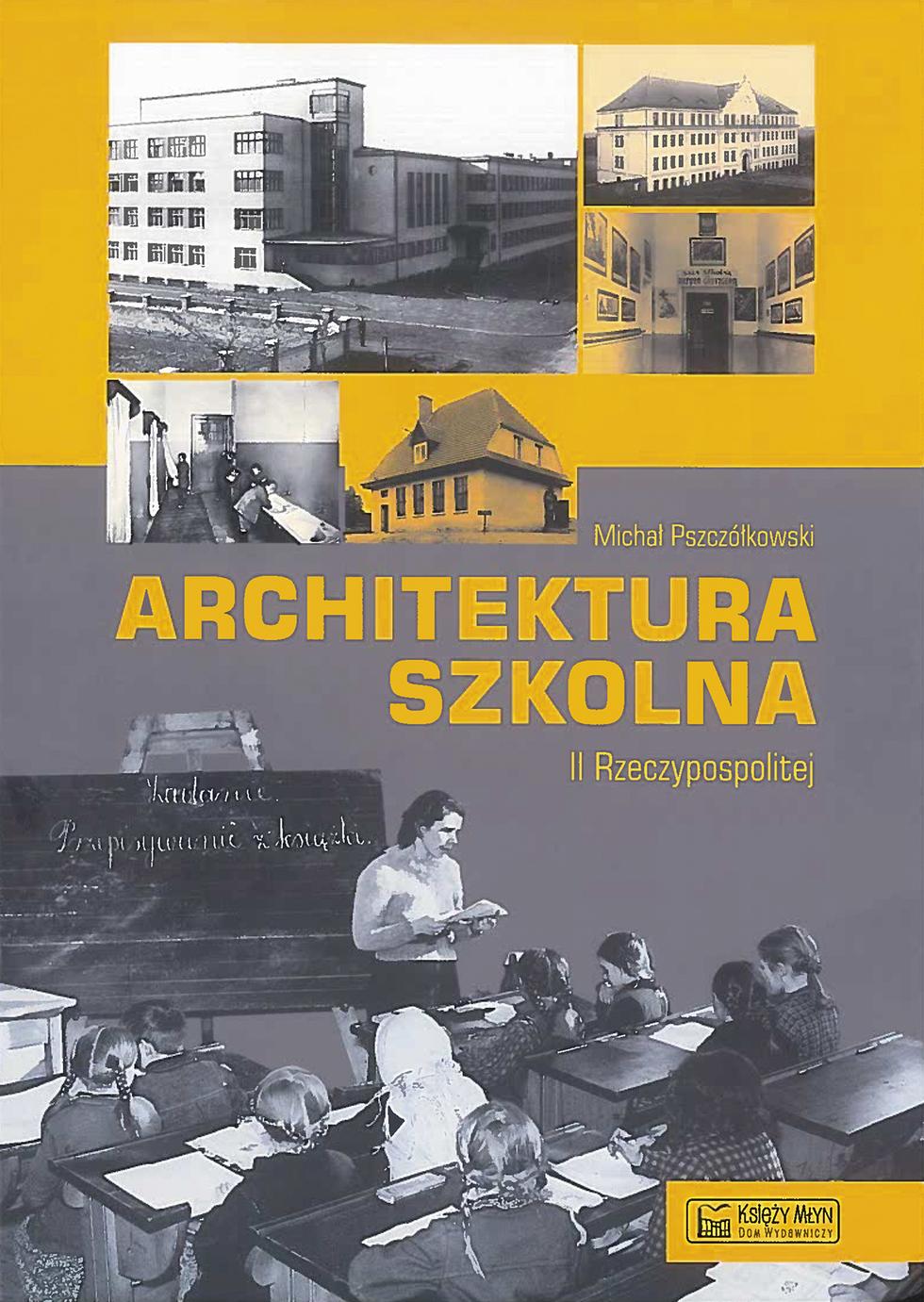 Architektura szkolna II Rzeczypospolitej