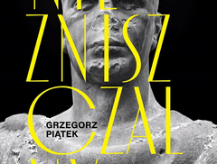 Niezniszczalny. Bohdan Pniewski. Architekt salonu i władzy: spotkanie autorskie z Grzegorzem Piątkiem