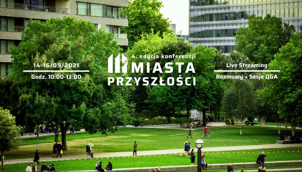 Konferencja „Miasta Przyszłości” 2021