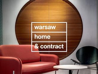 Warsaw Home & Contract 2021: piąta edycja największych w Europie Środkowo-Wschodniej międzynarodowych targów wnętrz 