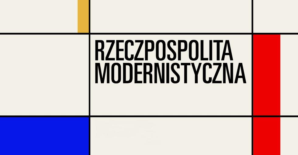 Rzeczpospolita modernistyczna: cykl filmów