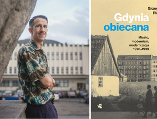 Grzegorza Piątek laureatem Paszportów POLITYKI za książkę „Gdynia obiecana”