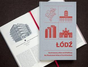 Ilustrowany atlas architektury Łodzi