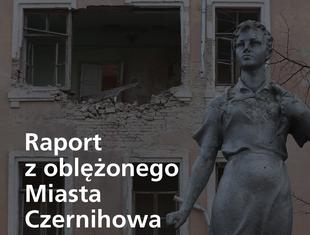 Raport z oblężonego Czernihowa: wystawa fotograficzna  