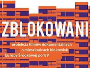 Zblokowani. Pokaz filmowy w Bunkrze Sztuki w Krakowie